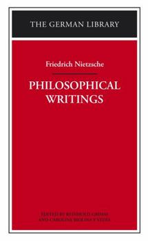 Paperback Philosophical Writings: Friedrich Nietzsche Book