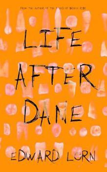 Life after Dane