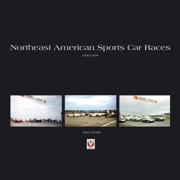 Hardcover Northeast American Sports Car Races 1950-1959 Book