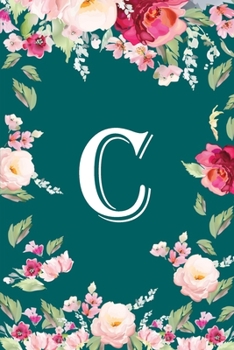 Paperback C: Flower Monogram Initial C Floral Watercolor Beautiful Book