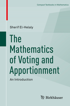 Paperback The Mathematics of Voting and Apportionment: An Introduction Book