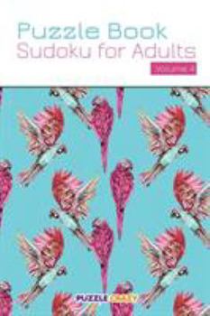 Paperback Puzzle Book: Sudoku for Adults Volume 4 Book