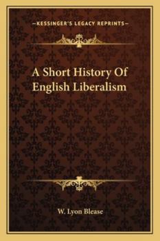 A Short History of English Liberalism