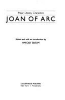 Joan of Arc (Major Literary Characters) - Book  of the Bloom's Major Literary Characters