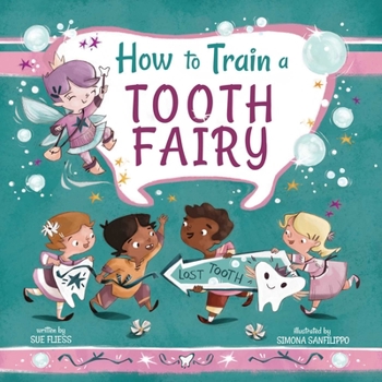 Hardcover How to Train a Tooth Fairy Book