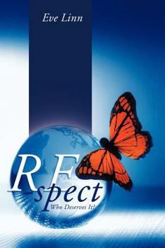 Paperback Re-Spect: Who Deserves It? Book