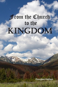 Paperback From the Church to the Kingdom Book