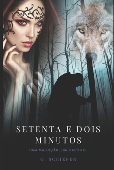 Paperback Setenta e dois minutos: Uma maldição. Um castigo. [Portuguese] Book