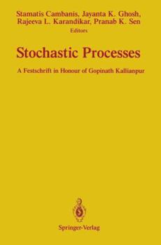 Hardcover Stochastic Processes: A Festschrift in Honour of Gopinath Kallianpur Book