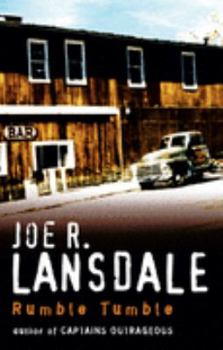 Rumble Tumble - Book #5 of the Hap and Leonard
