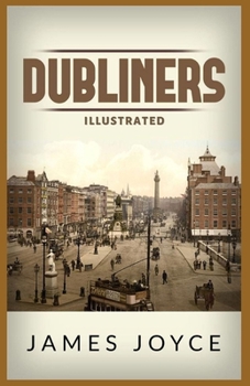 Paperback Dubliners: Illustrated Book