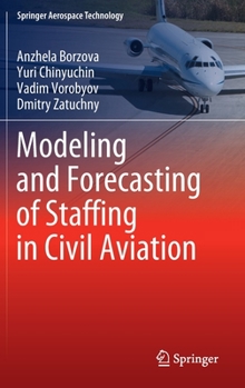 Hardcover Modeling and Forecasting of Staffing in Civil Aviation Book