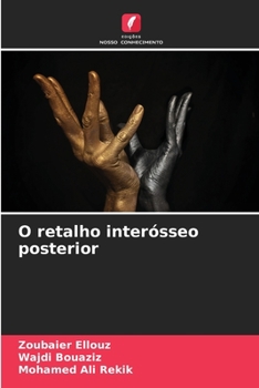 Paperback O retalho interósseo posterior [Portuguese] Book