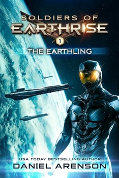 The Earthling - Book #1 of the Soldier of Earthrise