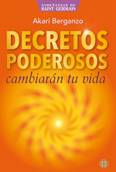 Paperback Decretos Poderosos: Cambiarán Tu Vida [Spanish] Book