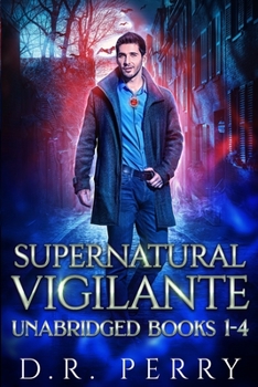 Paperback Supernatural Vigilante: Supernatural Vigilante Society Books 1-4 Book