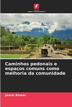 Paperback Caminhos pedonais e espaços comuns como melhoria da comunidade [Portuguese] Book