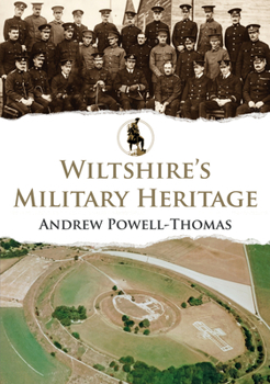 Paperback Wiltshire's Military Heritage Book