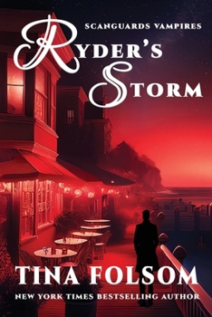 Ryder's Storm - Book #13 of the Scanguards Vampires