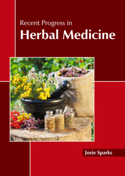 Hardcover Recent Progress in Herbal Medicine Book