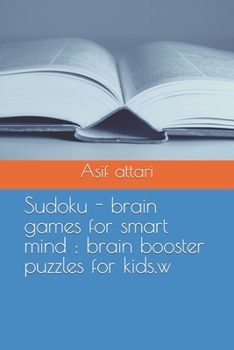 Paperback Sudoku - brain games for smart mind: brain booster puzzles for kids. Book