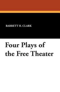 Paperback Four Plays of the Free Theater Book