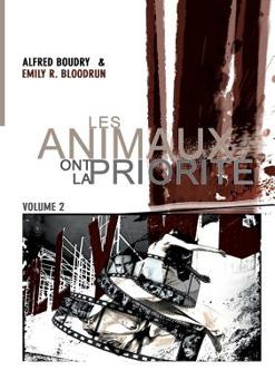 Paperback Les animaux ont la priorité: Volume 2 [French] Book