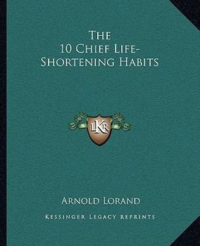 The 10 Chief Life-Shortening Habits