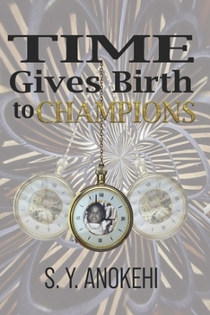 Paperback Time Gives Birth to Champions Book