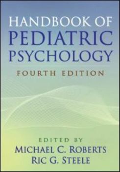 Hardcover Handbook of Pediatric Psychology, Fourth Edition Book