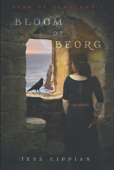 Paperback Bloom of Beorg: Song of Gl?dlond Book