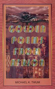 Paperback Golden Poems from Africa Book