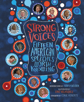 Hardcover Strong Voices: Fifteen American Speeches Worth Knowing Book