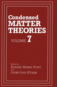 Hardcover Condensed Matter Theories: Volume 7 Book