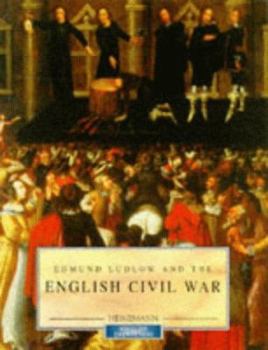 Paperback Edmund Ludlow and the English Civil War (History Eyewitness) Book
