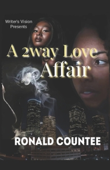 Paperback A 2way Love Affair: Secret Lovers Trilogy book 1 Book