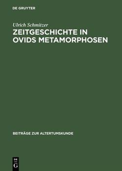Hardcover Zeitgeschichte in Ovids Metamorphosen [German] Book