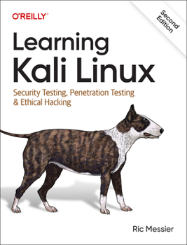 Paperback Learning Kali Linux: Security Testing, Penetration Testing & Ethical Hacking Book