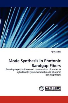 Paperback Mode Synthesis in Photonic Bandgap Fibers Book