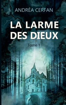 Paperback La larme des dieux: Tome 1 [French] Book