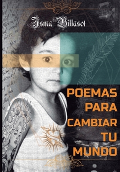 Paperback Poemas para cambiar tu mundo [Spanish] Book
