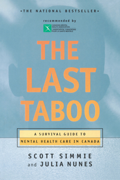 Paperback The Last Taboo: A Survival Guide to Mental Health Care in Canada Book