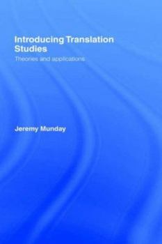 Paperback Introducing Translation Studies: Theories and Applications Book