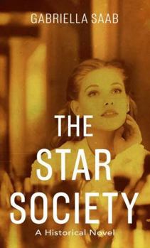 Hardcover The Star Society: A Historical Novel [Large Print] Book