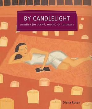 Paperback By Candlelight: Candles for Scent, Mood & Romance Book