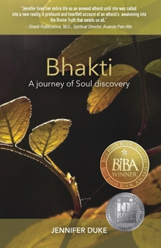 Bhakti: A journey of Soul discovery