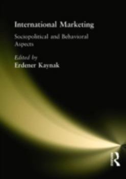 Paperback International Marketing: Sociopolitical and Behavioral Aspects Book