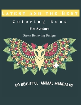 Paperback Coloring Book for Seniors: 60 Beautiful Animal Mandalas Book