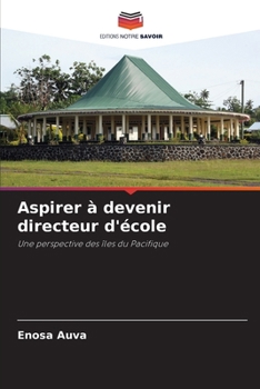 Paperback Aspirer à devenir directeur d'école [French] Book