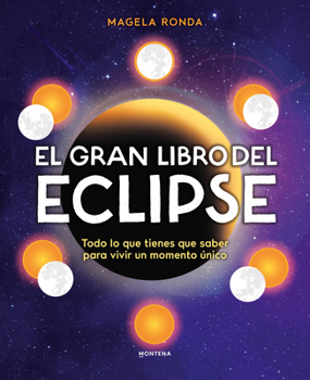 Hardcover El Gran Libro del Eclipse / The Great Book of the Eclipse [Spanish] Book